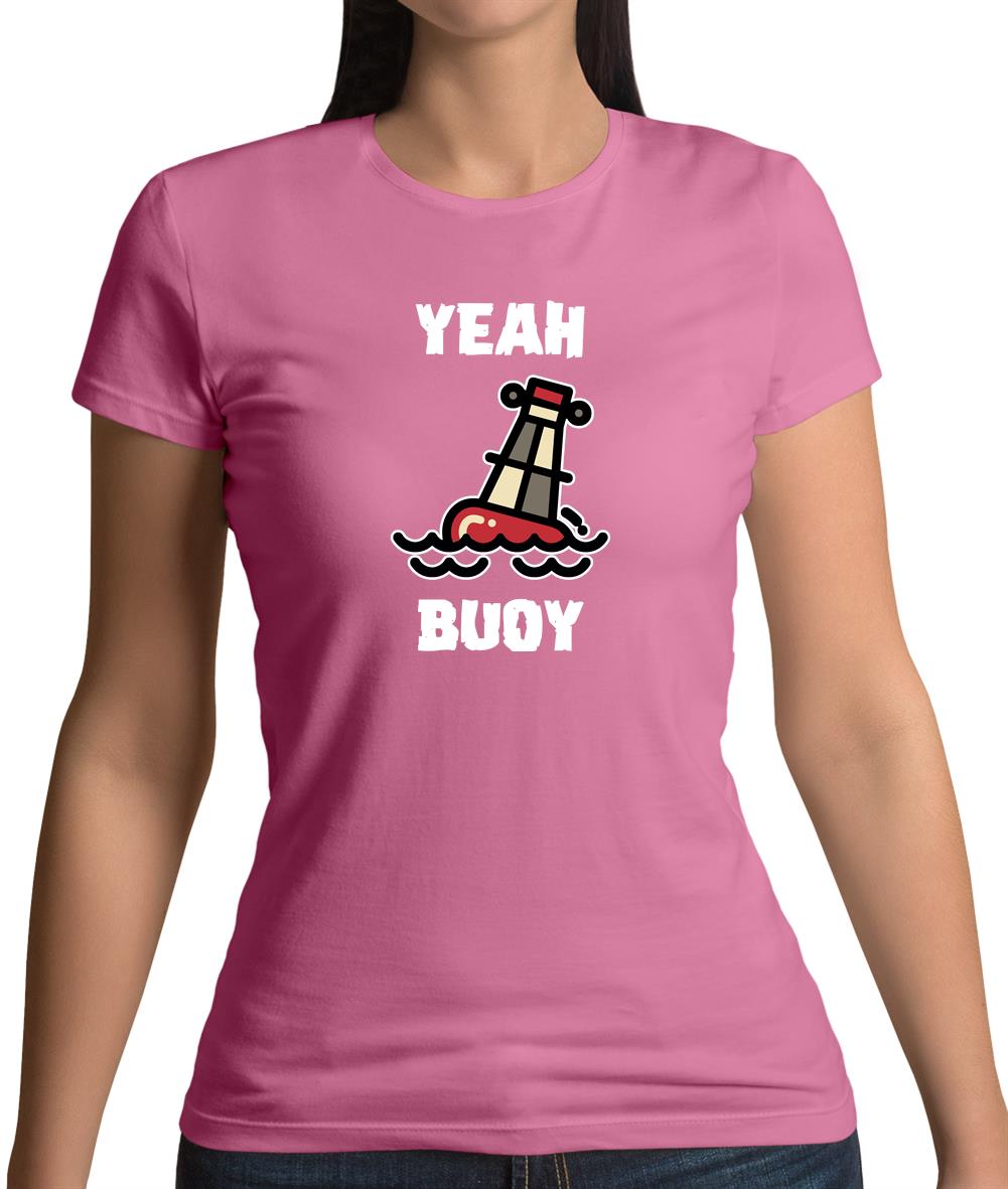 Yeah Buoy Cartoon Womens T-Shirt Yeah Buoy Cartoon Womens T-Shirt
