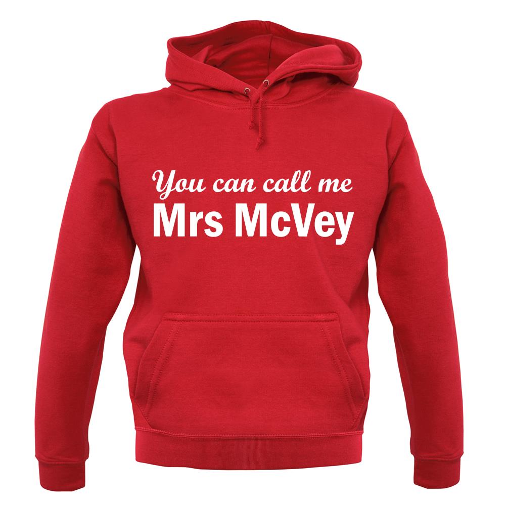 You Can Call Me Mrs Mcvey unisex hoodie You Can Call Me Mrs Mcvey unisex hoodie