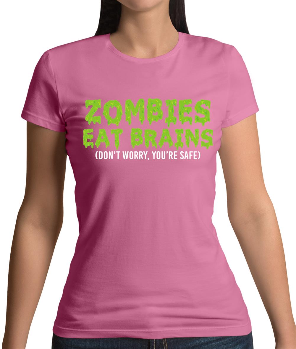 Zombies Eat Brains Womens T-Shirt Zombies Eat Brains Womens T-Shirt