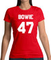 Bowie 47 Womens T-Shirt Bowie 47 Womens T-Shirt