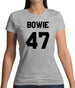 Bowie 47 Womens T-Shirt Bowie 47 Womens T-Shirt