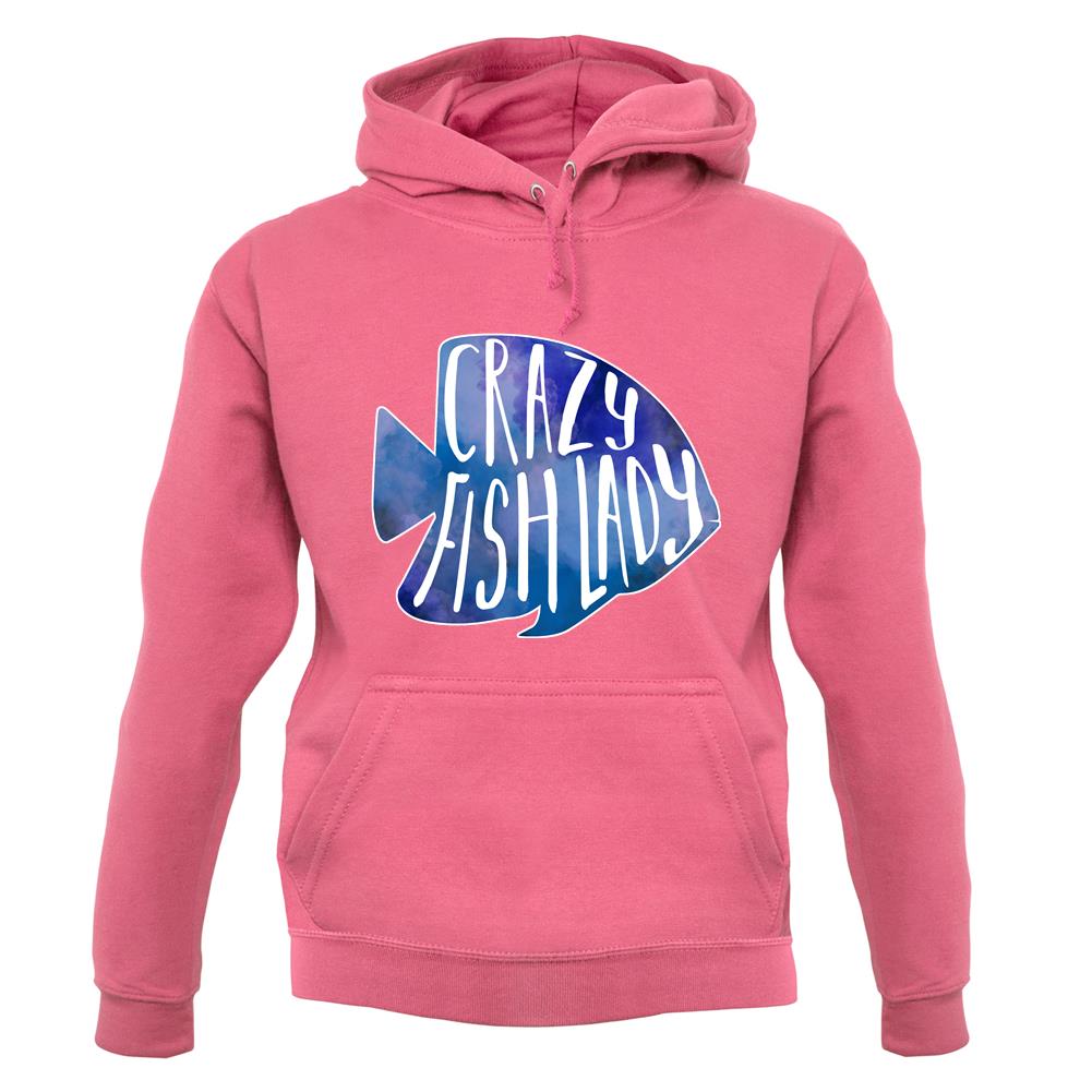 Crazy Fish Lady unisex hoodie Crazy Fish Lady unisex hoodie