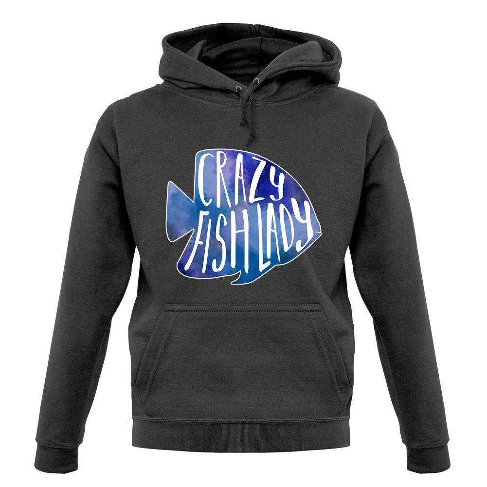 Crazy Fish Lady unisex hoodie Crazy Fish Lady unisex hoodie