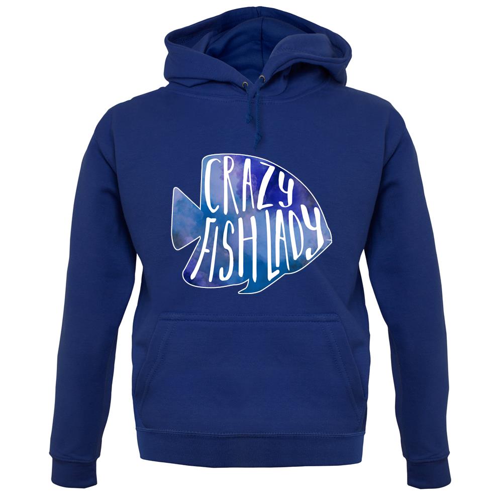Crazy Fish Lady unisex hoodie Crazy Fish Lady unisex hoodie