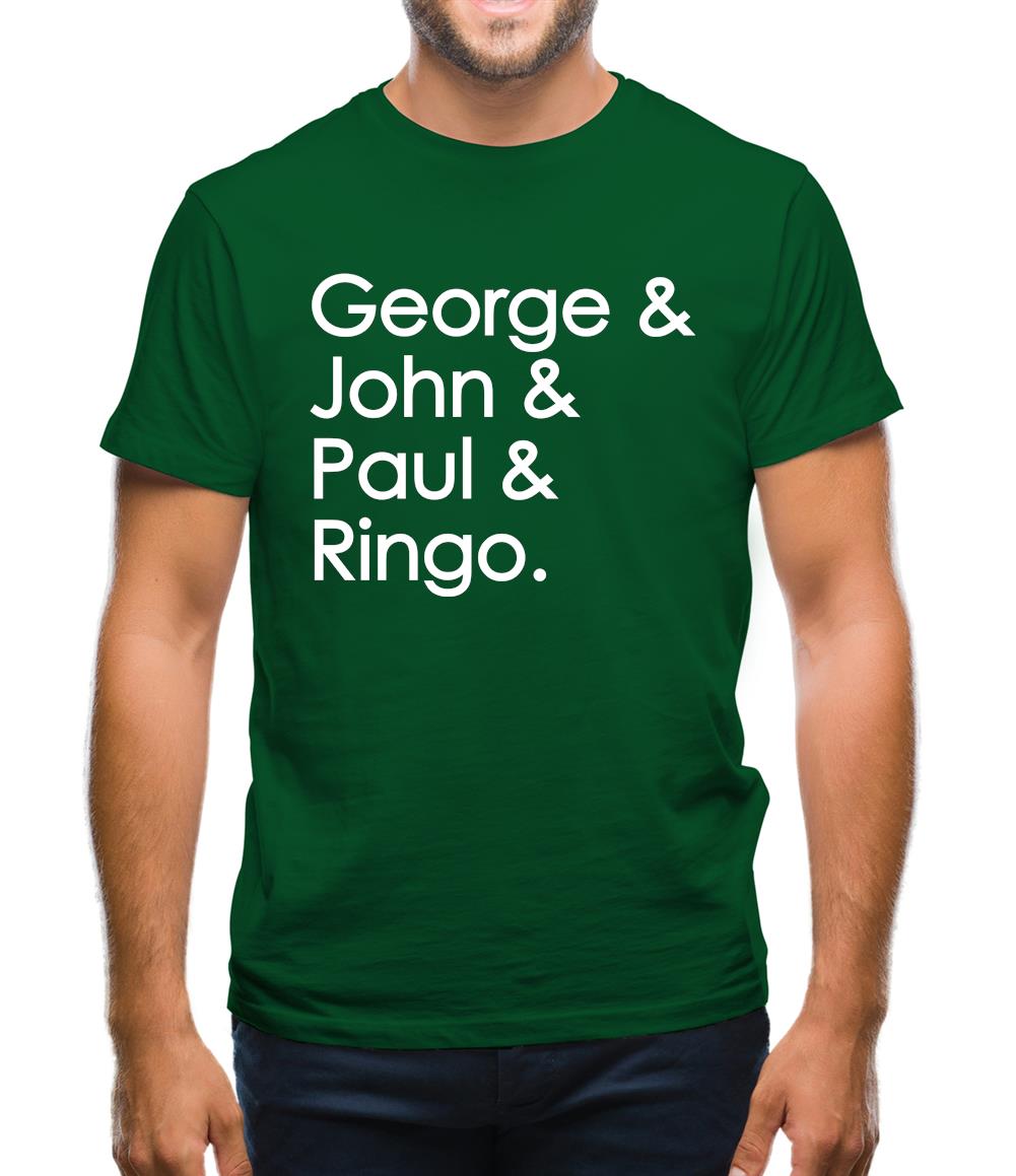 George & John & Paul & Ringo Mens T-Shirt George & John & Paul & Ringo Mens T-Shirt