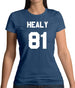 Healy 81 Womens T-Shirt Healy 81 Womens T-Shirt