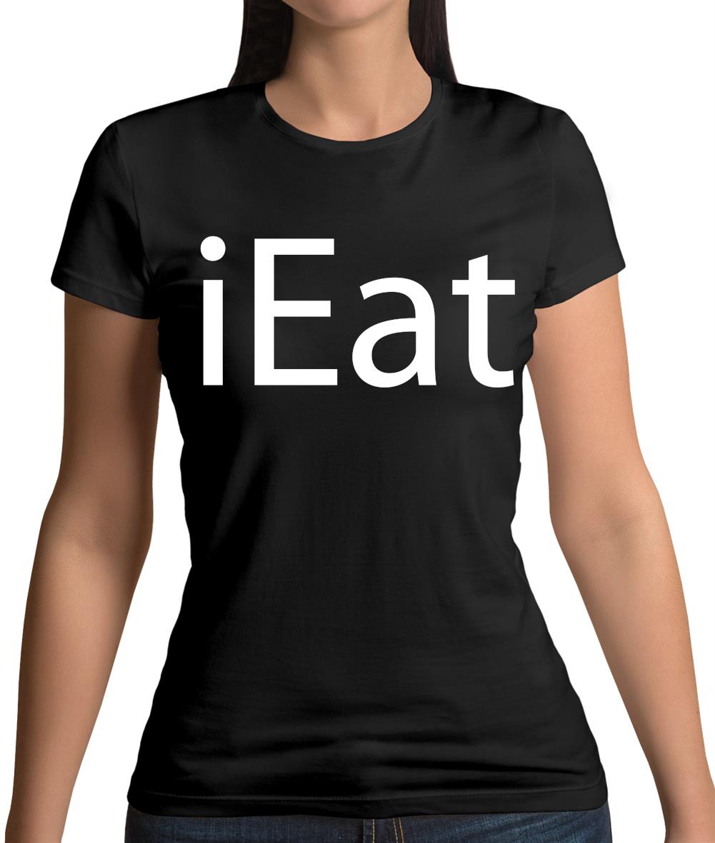 Ieat Womens T-Shirt Ieat Womens T-Shirt
