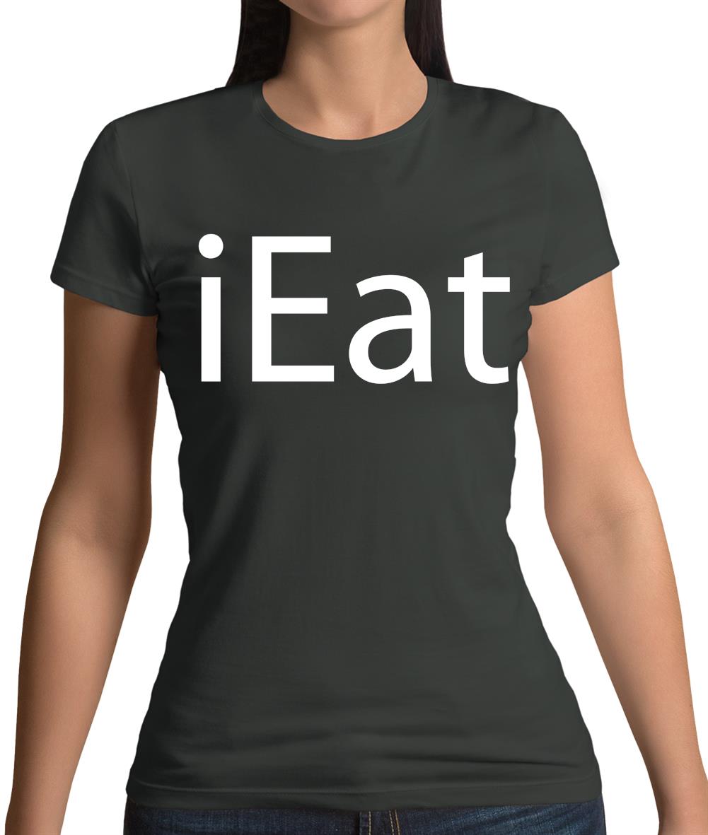 Ieat Womens T-Shirt Ieat Womens T-Shirt