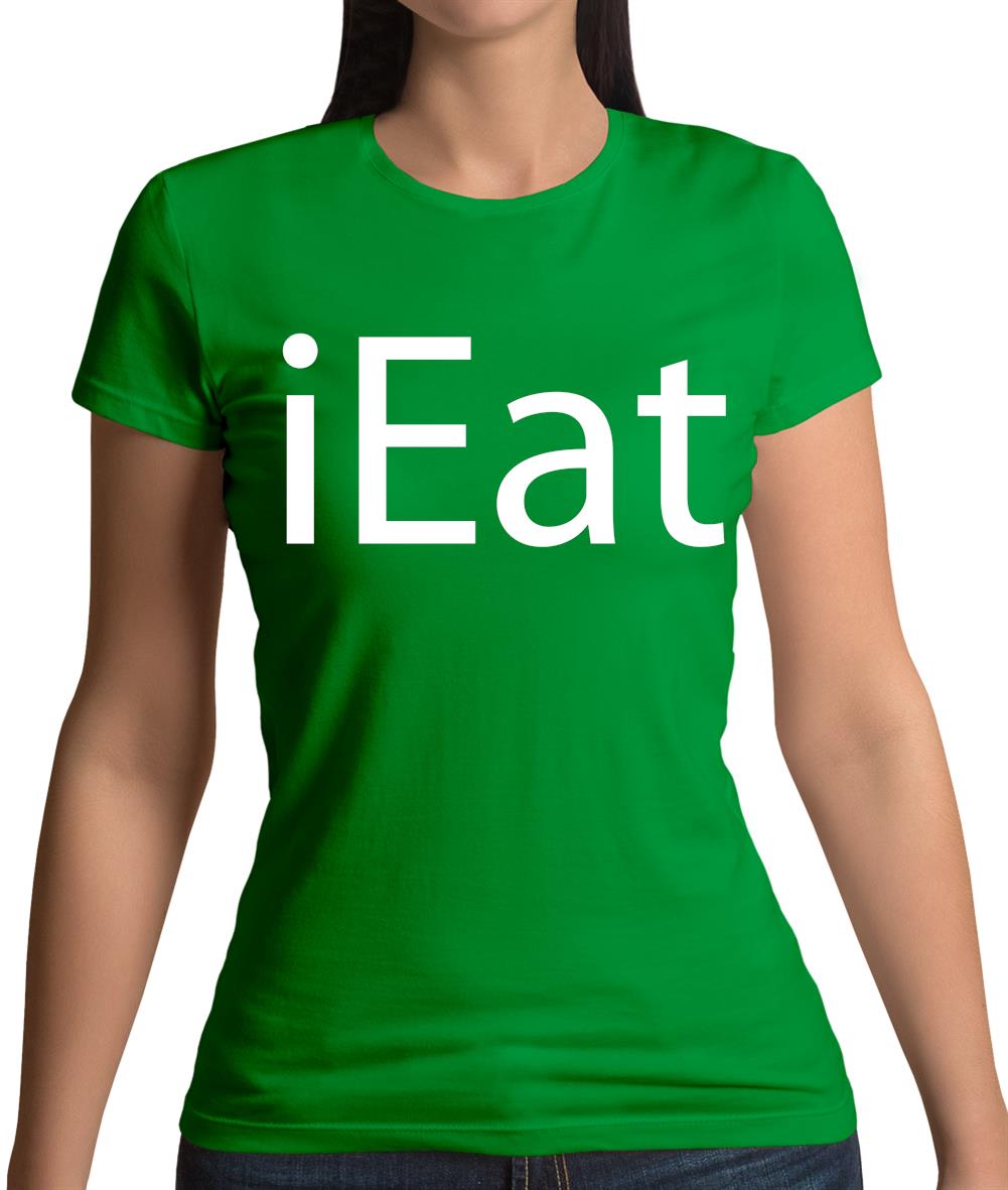 Ieat Womens T-Shirt Ieat Womens T-Shirt