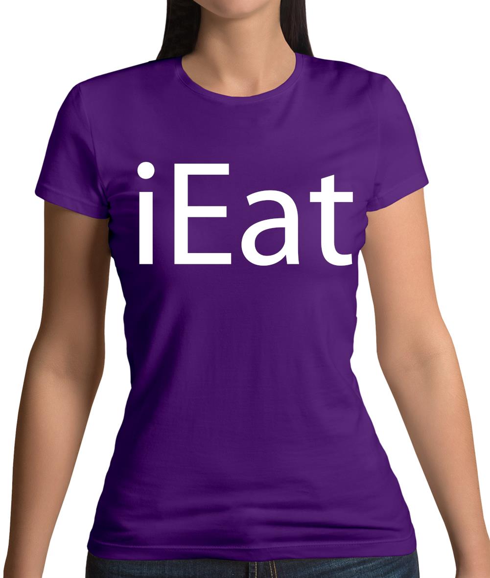 Ieat Womens T-Shirt Ieat Womens T-Shirt