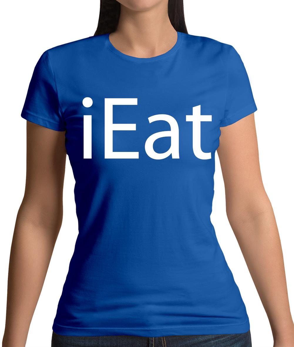 Ieat Womens T-Shirt Ieat Womens T-Shirt