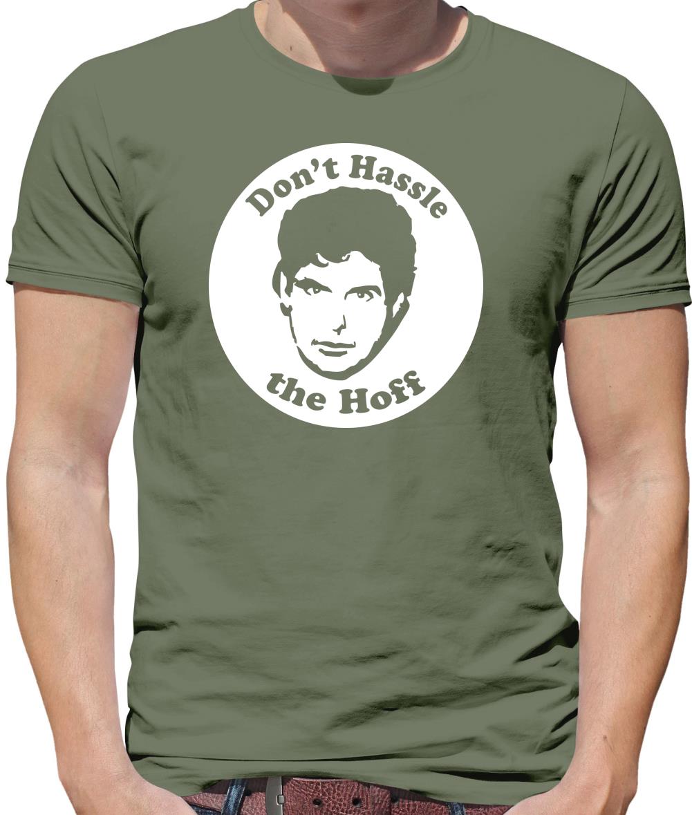Don't hassle the Hoff Mens T-Shirt Don't hassle the Hoff Mens T-Shirt