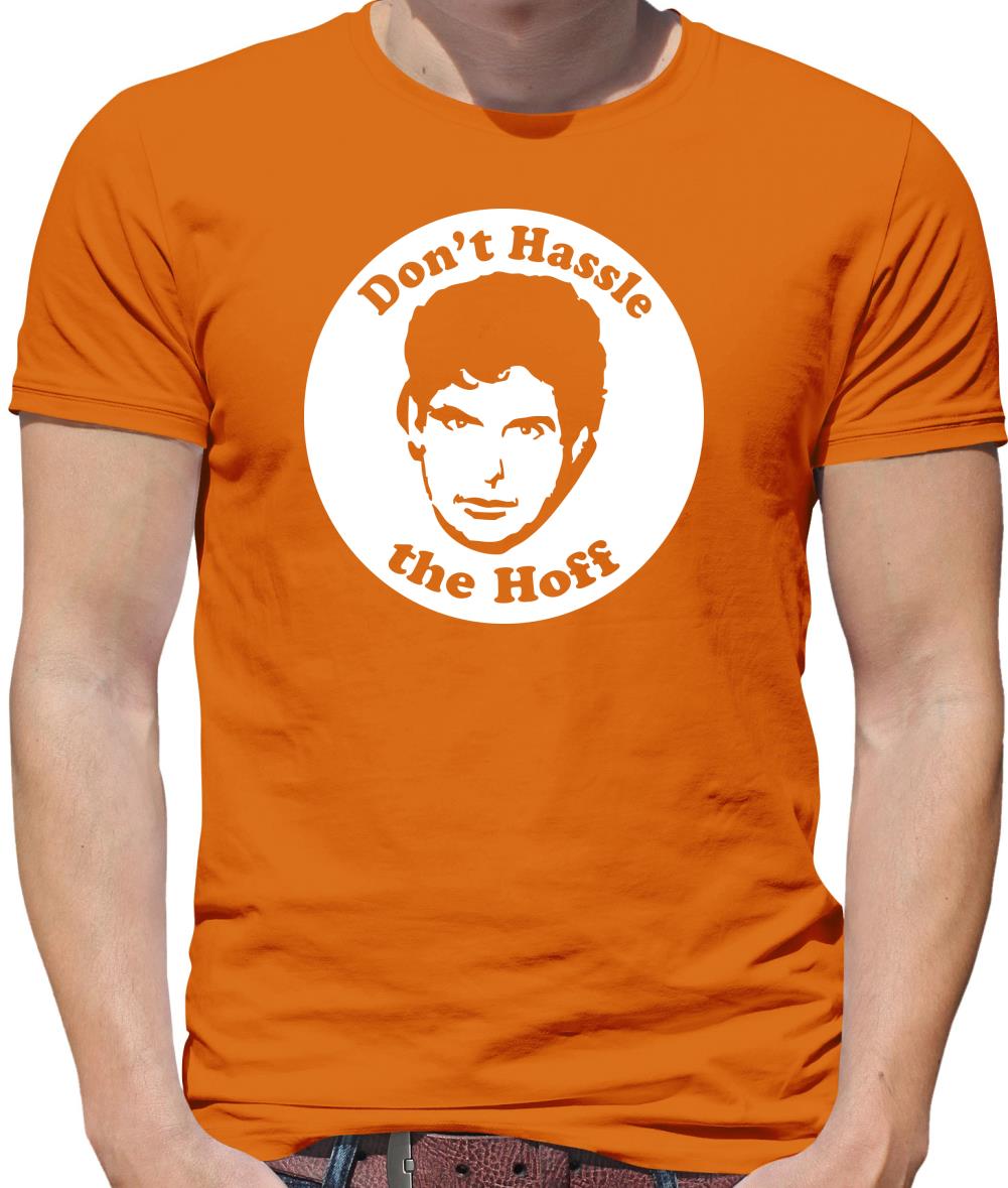 Don't hassle the Hoff Mens T-Shirt Don't hassle the Hoff Mens T-Shirt