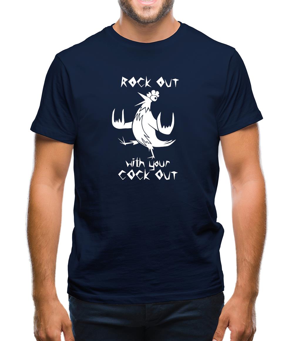 Rock out with your cock out Mens T-Shirt Rock out with your cock out Mens T-Shirt
