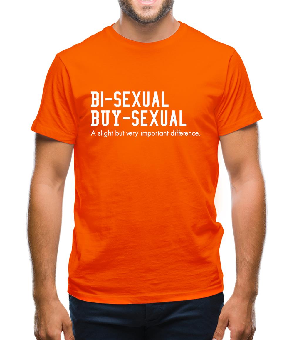 bisexual buysexual a slight but very important difference Mens T-Shirt bisexual buysexual a slight but very important difference Mens T-Shirt