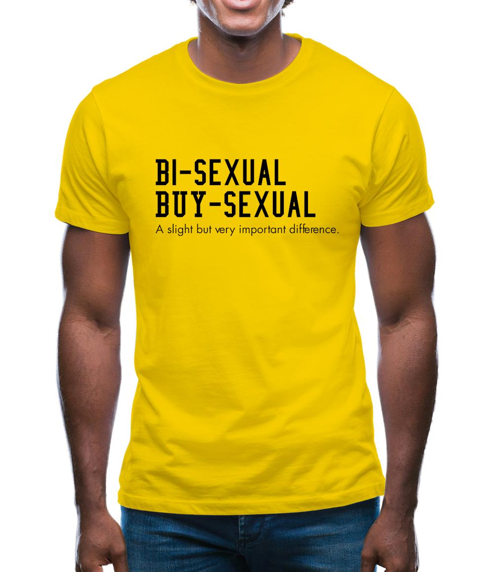 bisexual buysexual a slight but very important difference Mens T-Shirt bisexual buysexual a slight but very important difference Mens T-Shirt