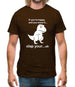 If You're Happy And You Know It Mens T-Shirt