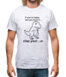 If You're Happy And You Know It Mens T-Shirt