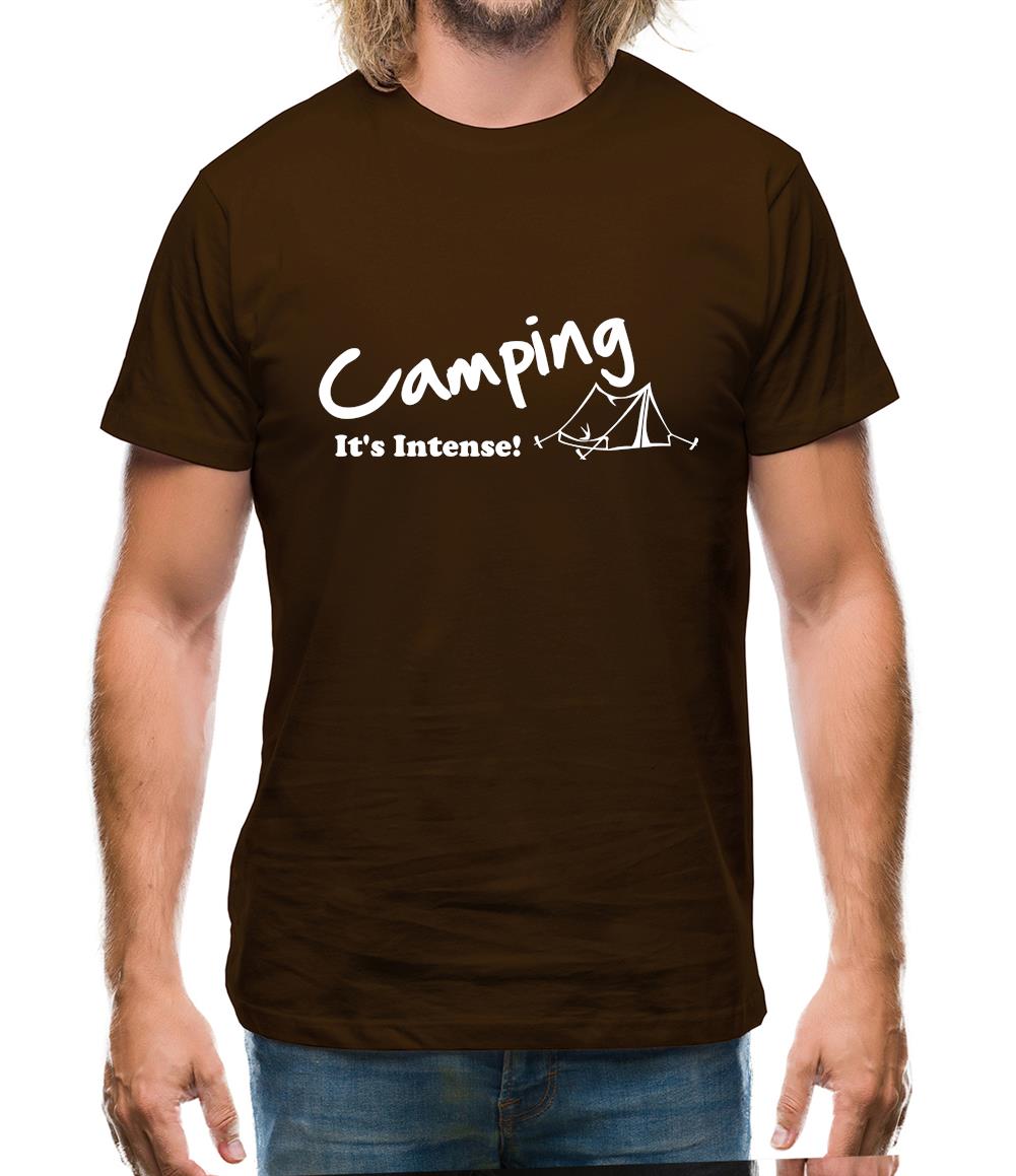 Camping It's Intense! Mens T-Shirt Camping It's Intense! Mens T-Shirt