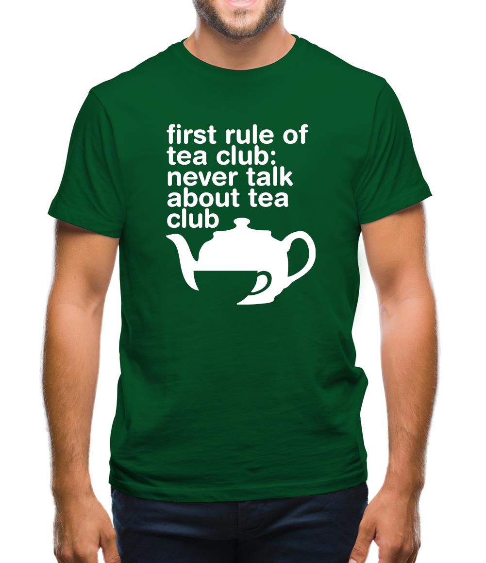 First Rule Of Tea Club Mens T-Shirt First Rule Of Tea Club Mens T-Shirt