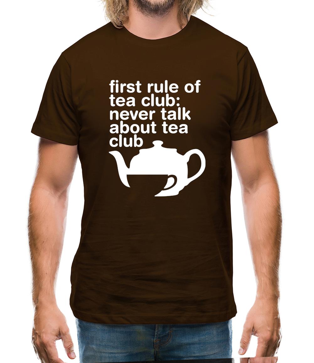 First Rule Of Tea Club Mens T-Shirt First Rule Of Tea Club Mens T-Shirt