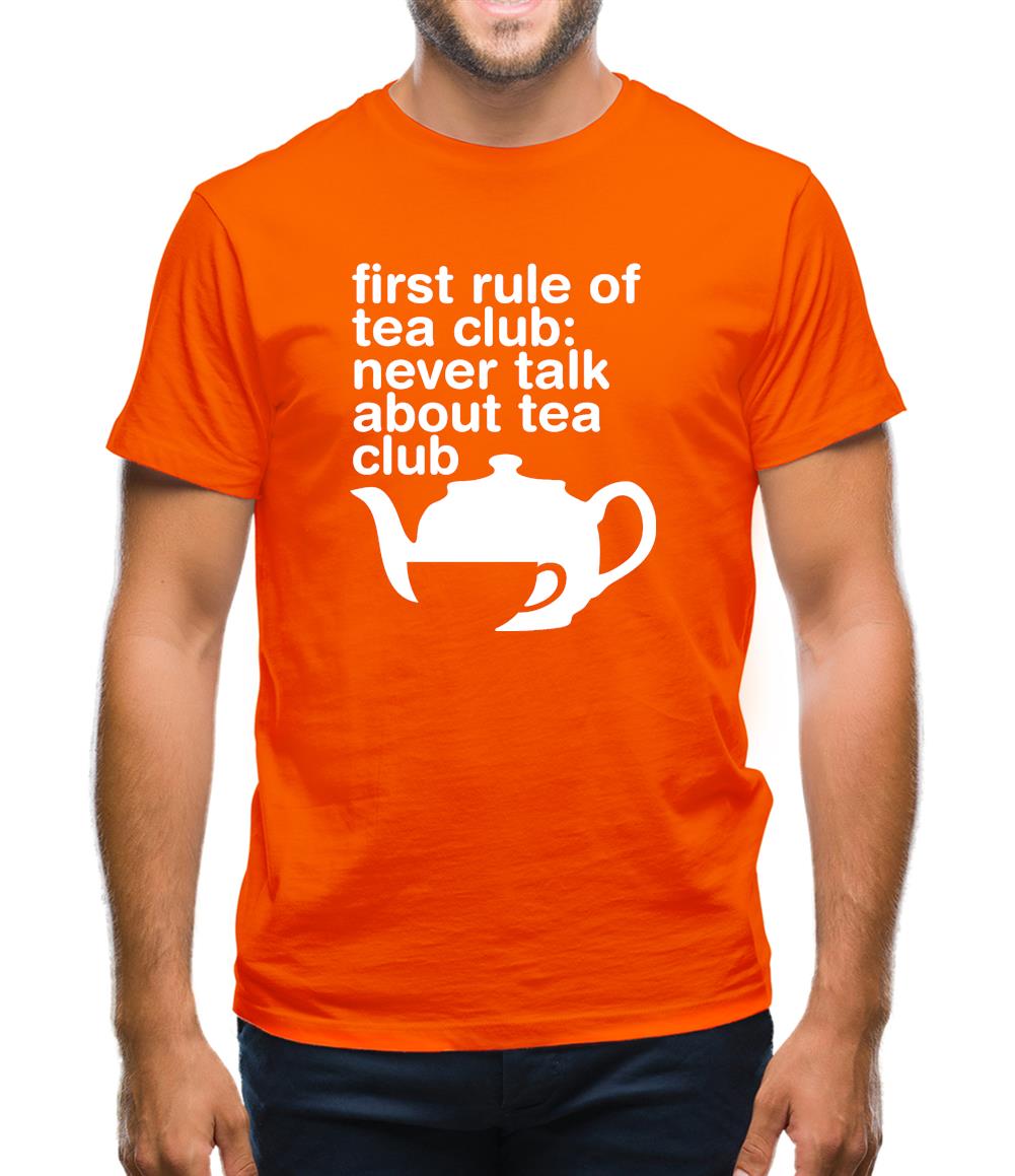 First Rule Of Tea Club Mens T-Shirt First Rule Of Tea Club Mens T-Shirt
