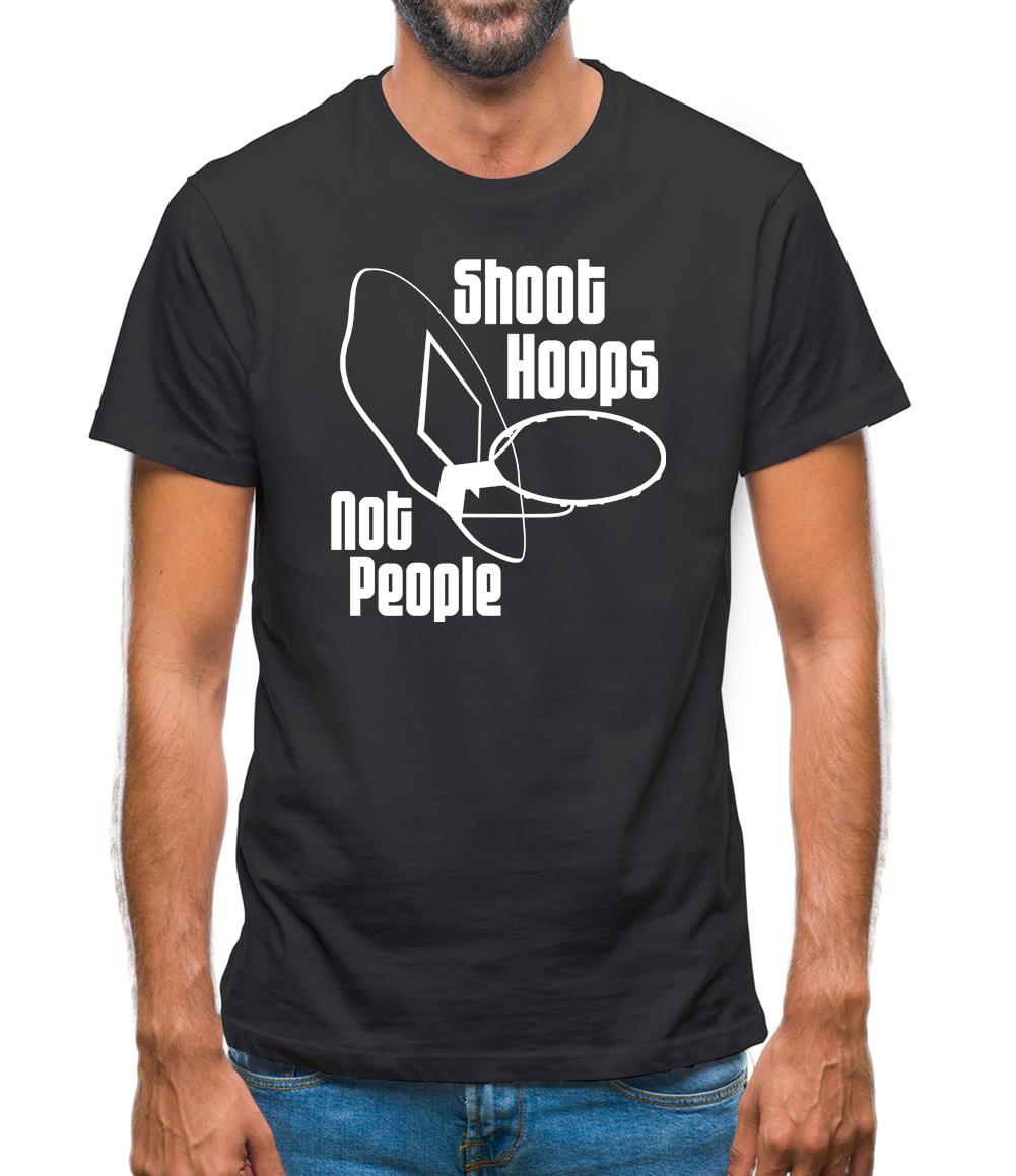 Shoot hoops not people Mens T-Shirt Shoot hoops not people Mens T-Shirt