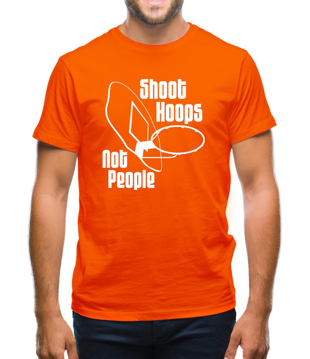 Shoot hoops not people Mens T-Shirt Shoot hoops not people Mens T-Shirt