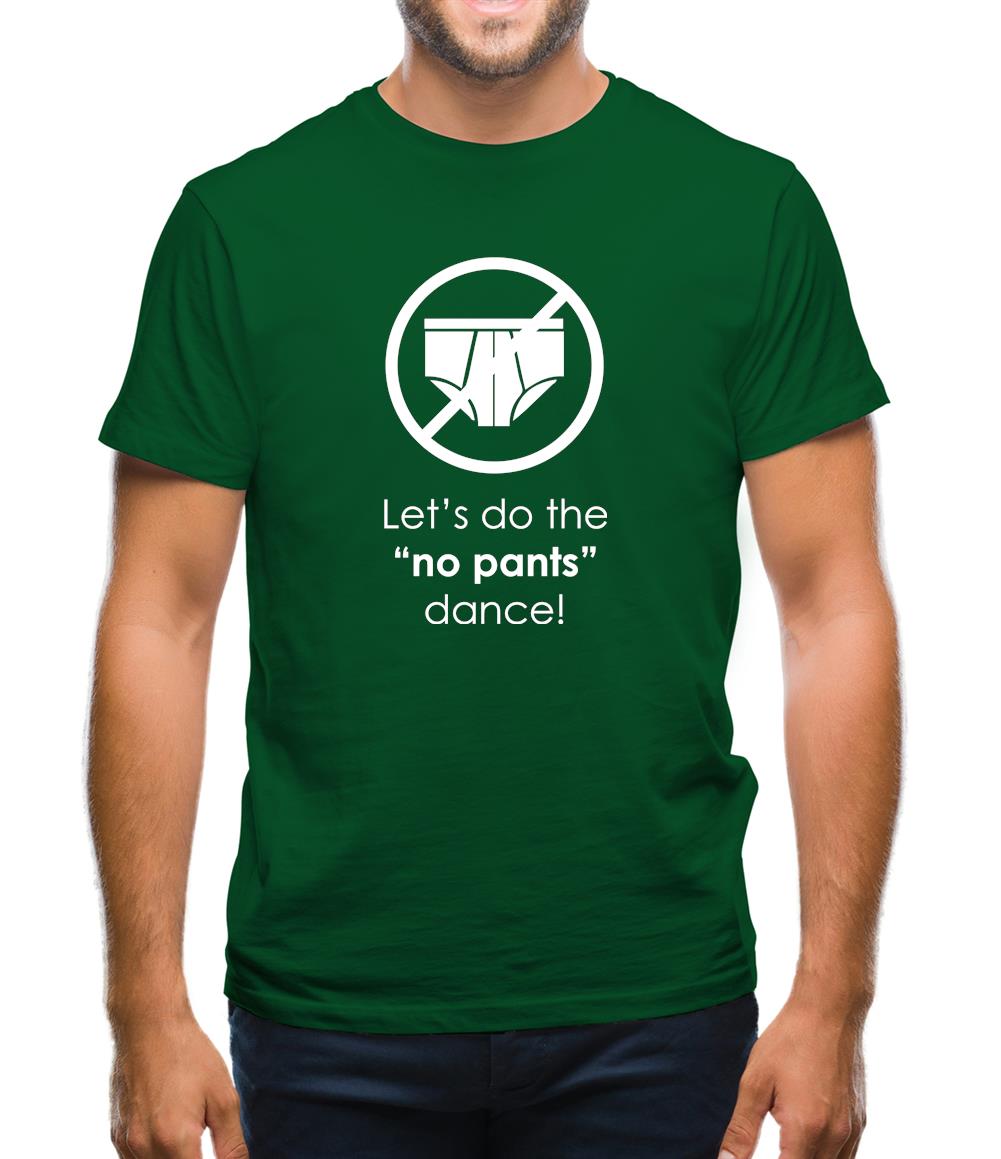 Let's Do The No Pants Dance Mens T-Shirt Let's Do The No Pants Dance Mens T-Shirt