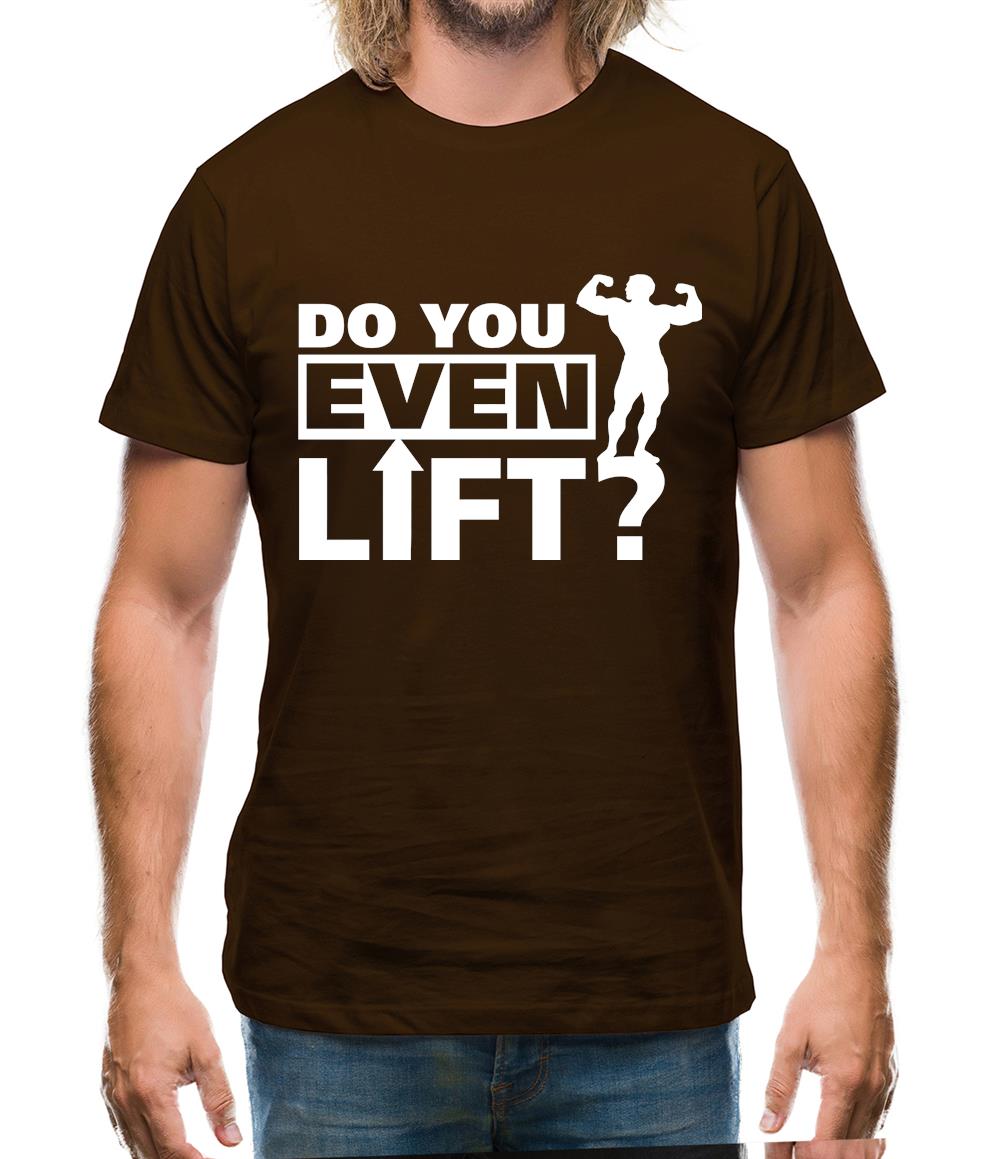 do you even lift Mens T-Shirt do you even lift Mens T-Shirt