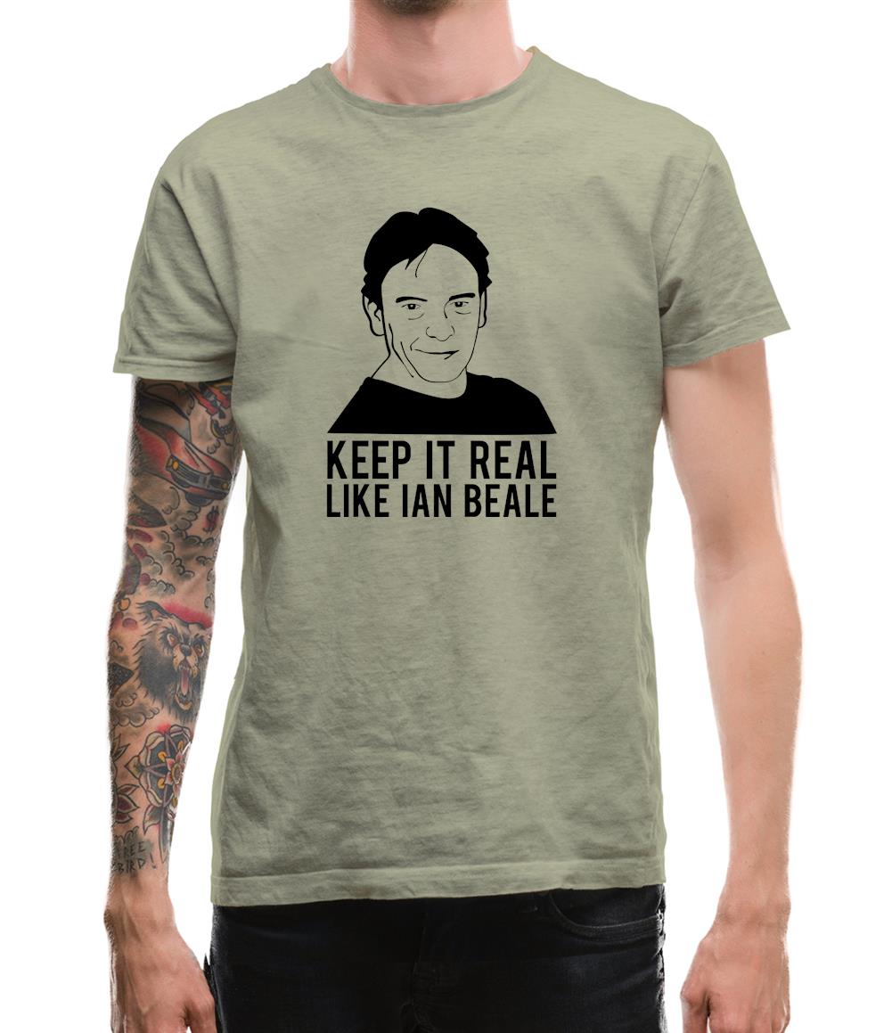 Keep It Real Like Ian Beale Mens T-Shirt Keep It Real Like Ian Beale Mens T-Shirt
