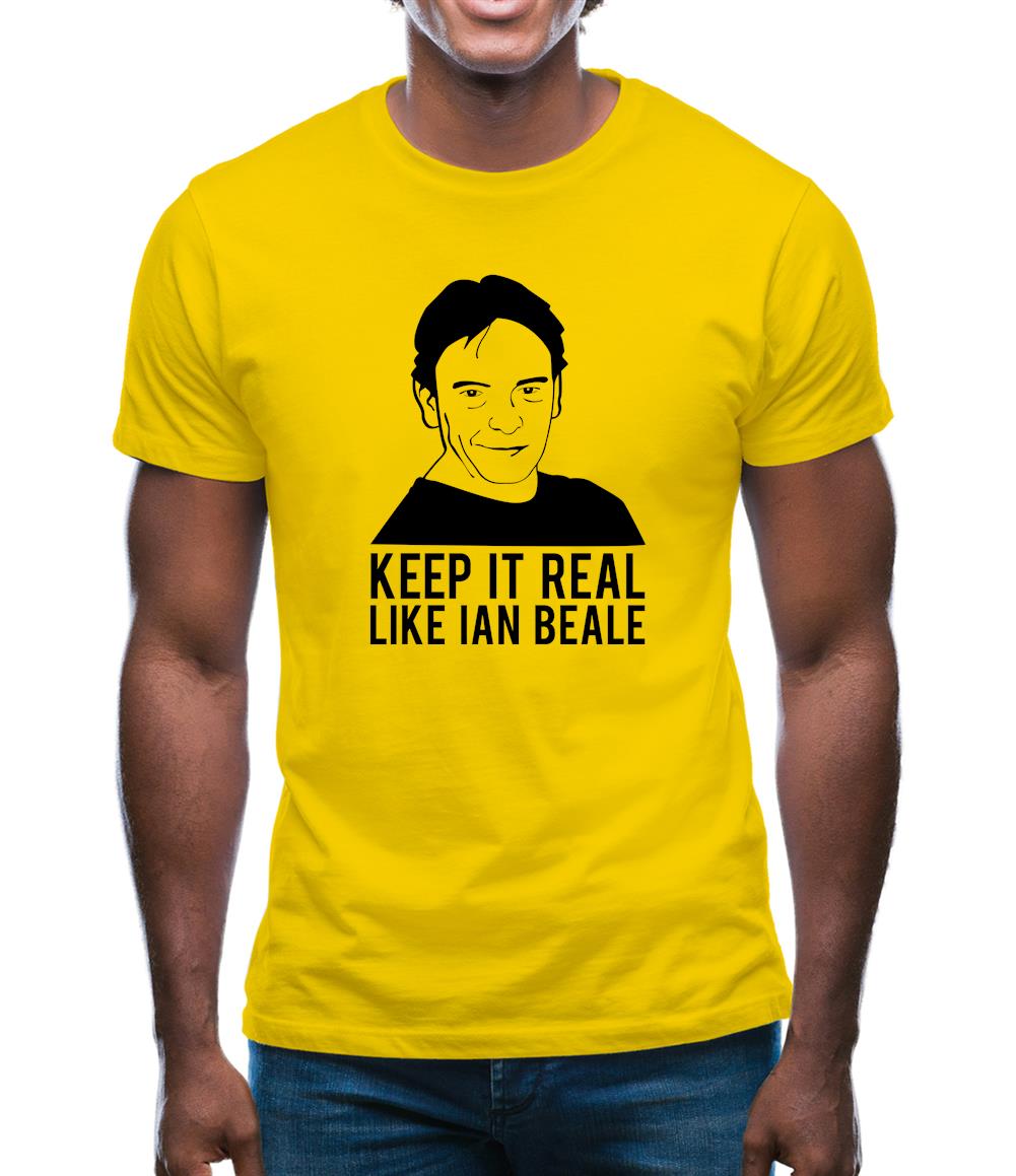 Keep It Real Like Ian Beale Mens T-Shirt Keep It Real Like Ian Beale Mens T-Shirt