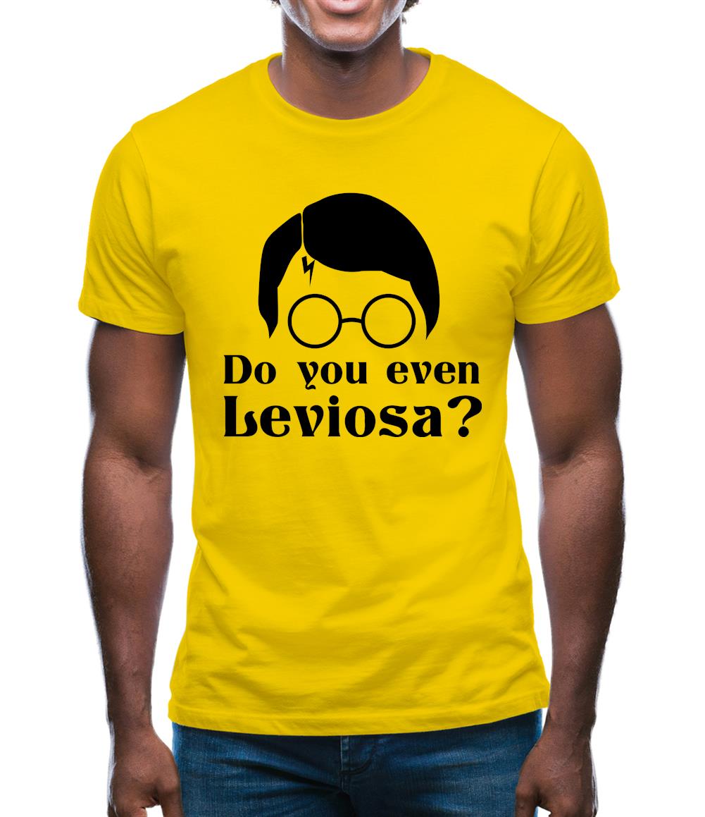 Do you even Leviosa? Mens T-Shirt Do you even Leviosa? Mens T-Shirt