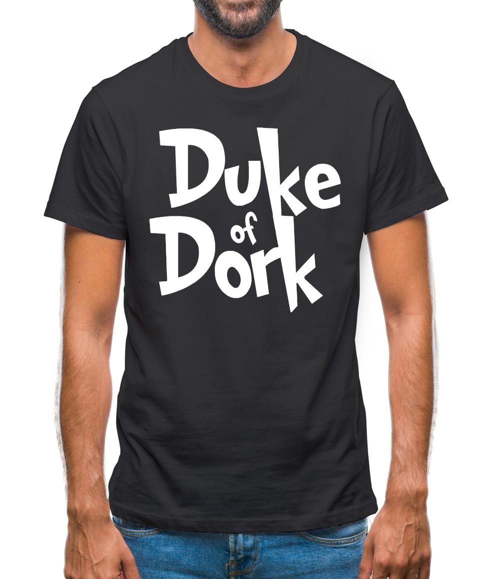 Duke of Dork Mens T-Shirt Duke of Dork Mens T-Shirt