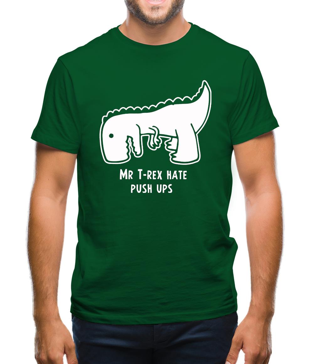 Mr T-Rex Hate Push Ups Mens T-Shirt Mr T-Rex Hate Push Ups Mens T-Shirt