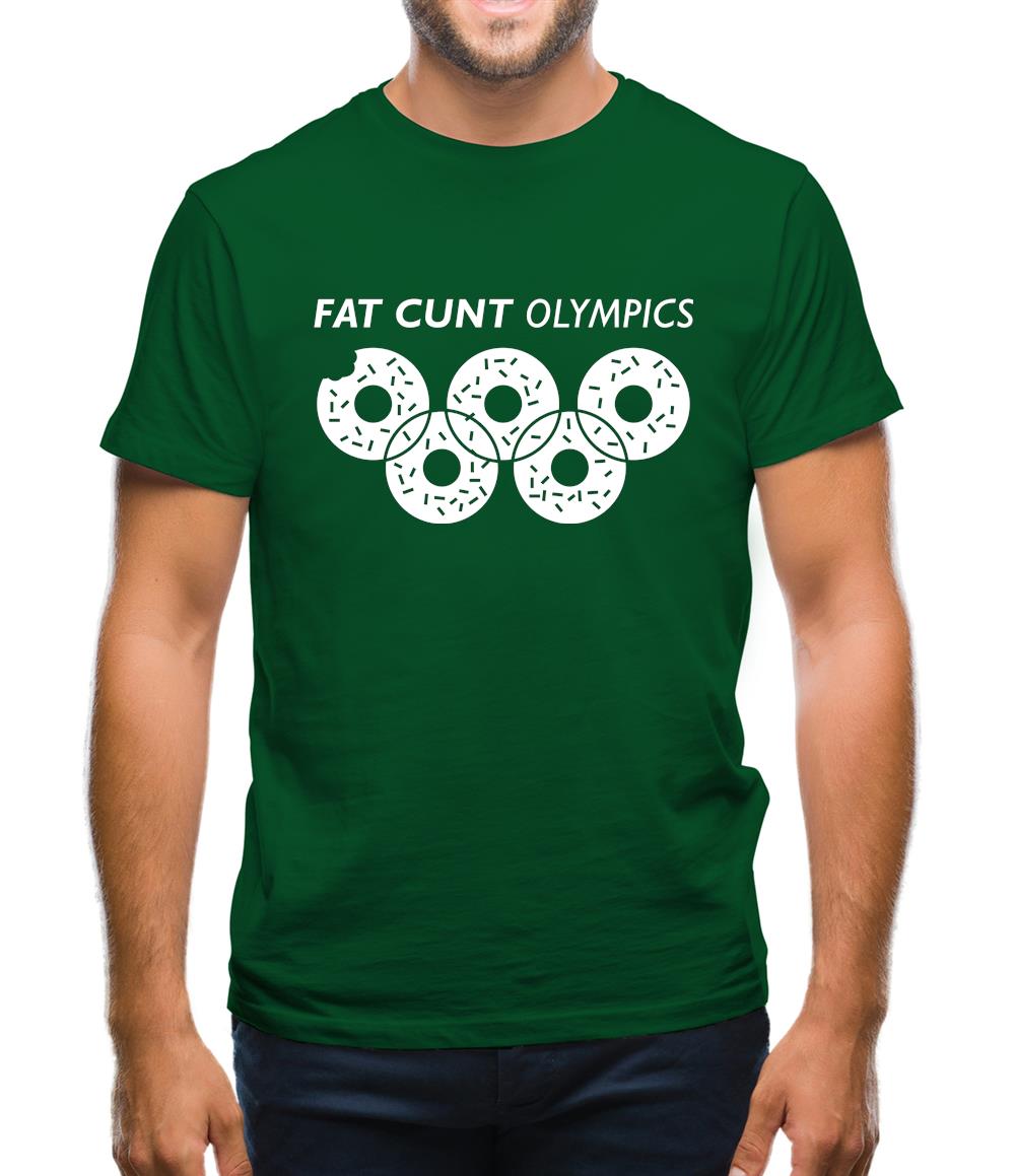 Fat C**t Olympics Mens T-Shirt Fat C**t Olympics Mens T-Shirt