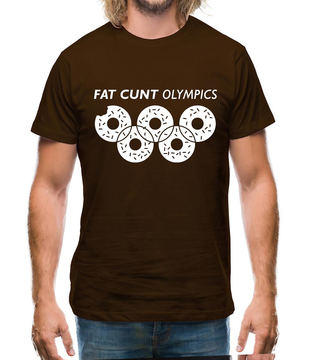 Fat C**t Olympics Mens T-Shirt Fat C**t Olympics Mens T-Shirt