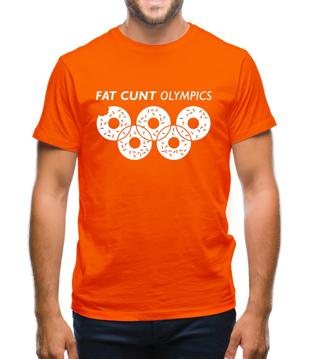 Fat C**t Olympics Mens T-Shirt Fat C**t Olympics Mens T-Shirt