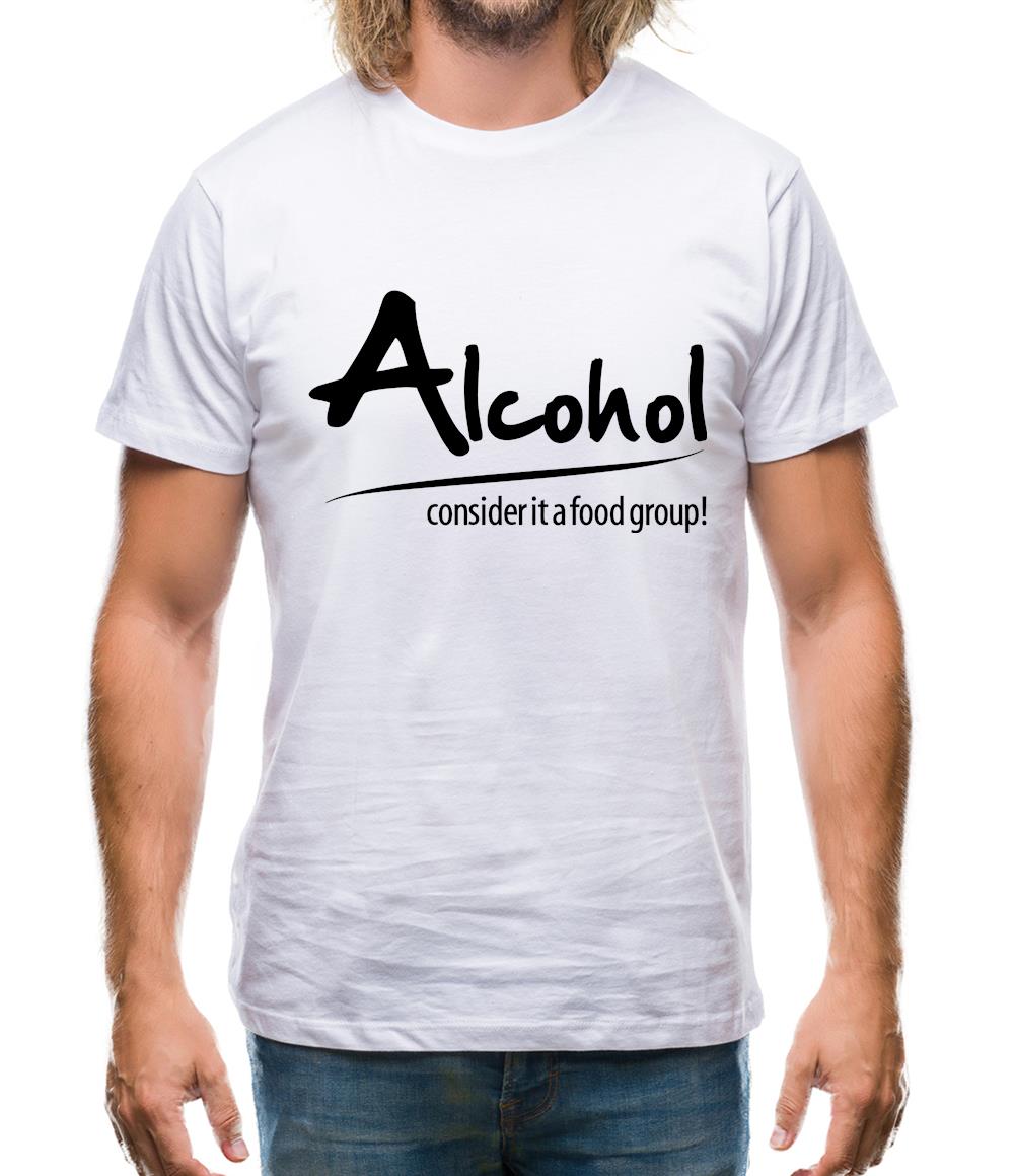 Alcohol - consider it a food group Mens T-Shirt Alcohol - consider it a food group Mens T-Shirt