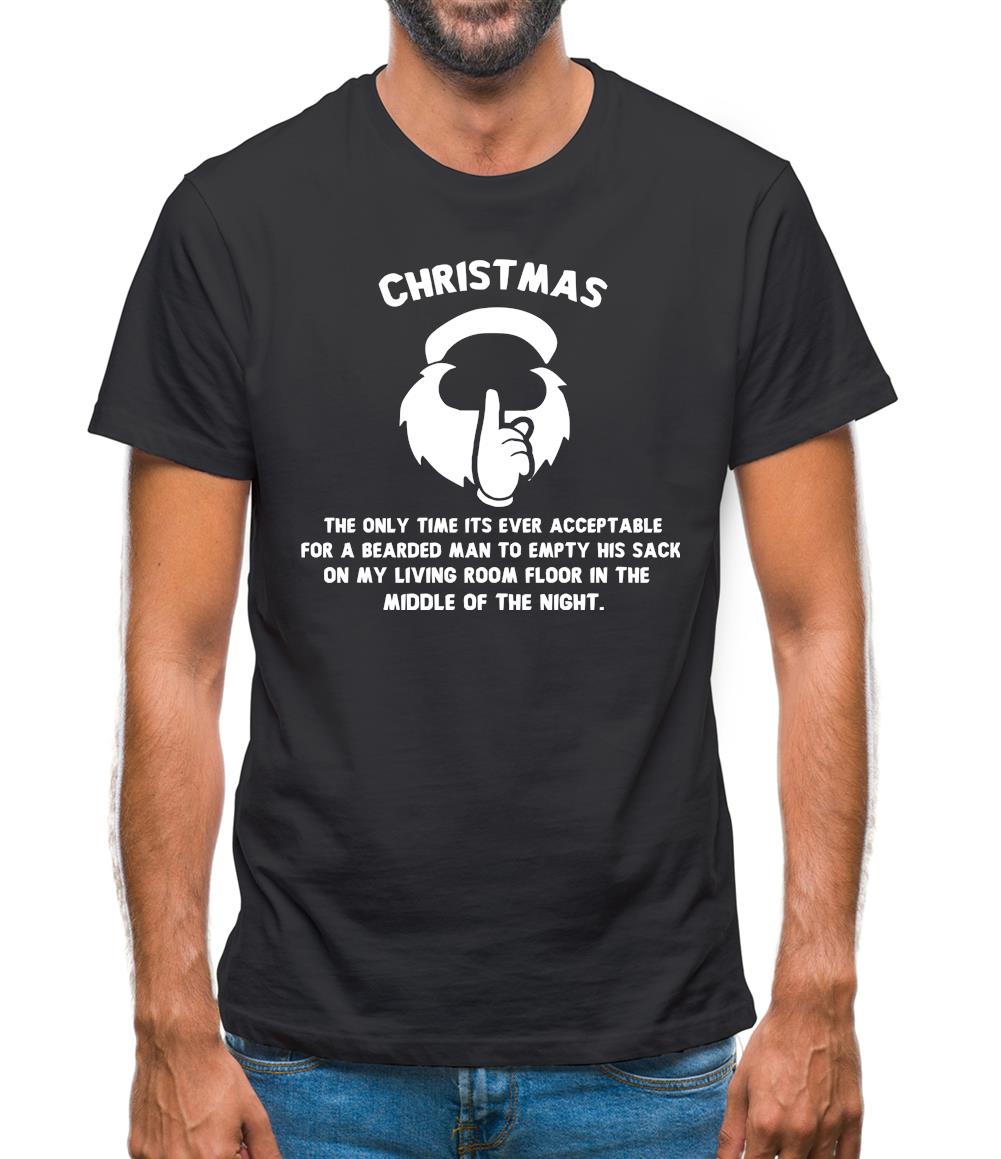 Christmas The Only Time Its Ever Acceptable... Mens T-Shirt Christmas The Only Time Its Ever Acceptable... Mens T-Shirt