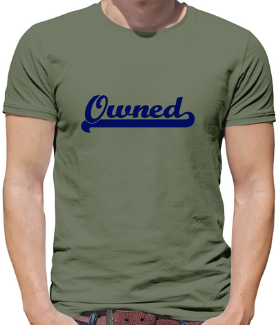 Owned Mens T-Shirt