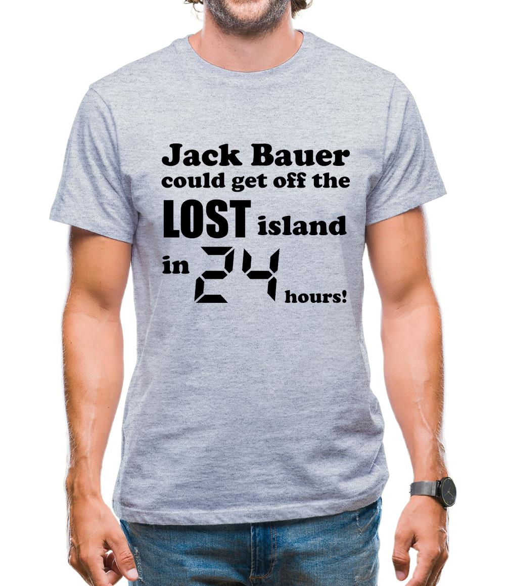 Jack Bauer could get off the Lost island in 24 hours! Mens T-Shirt Jack Bauer could get off the Lost island in 24 hours! Mens T-Shirt