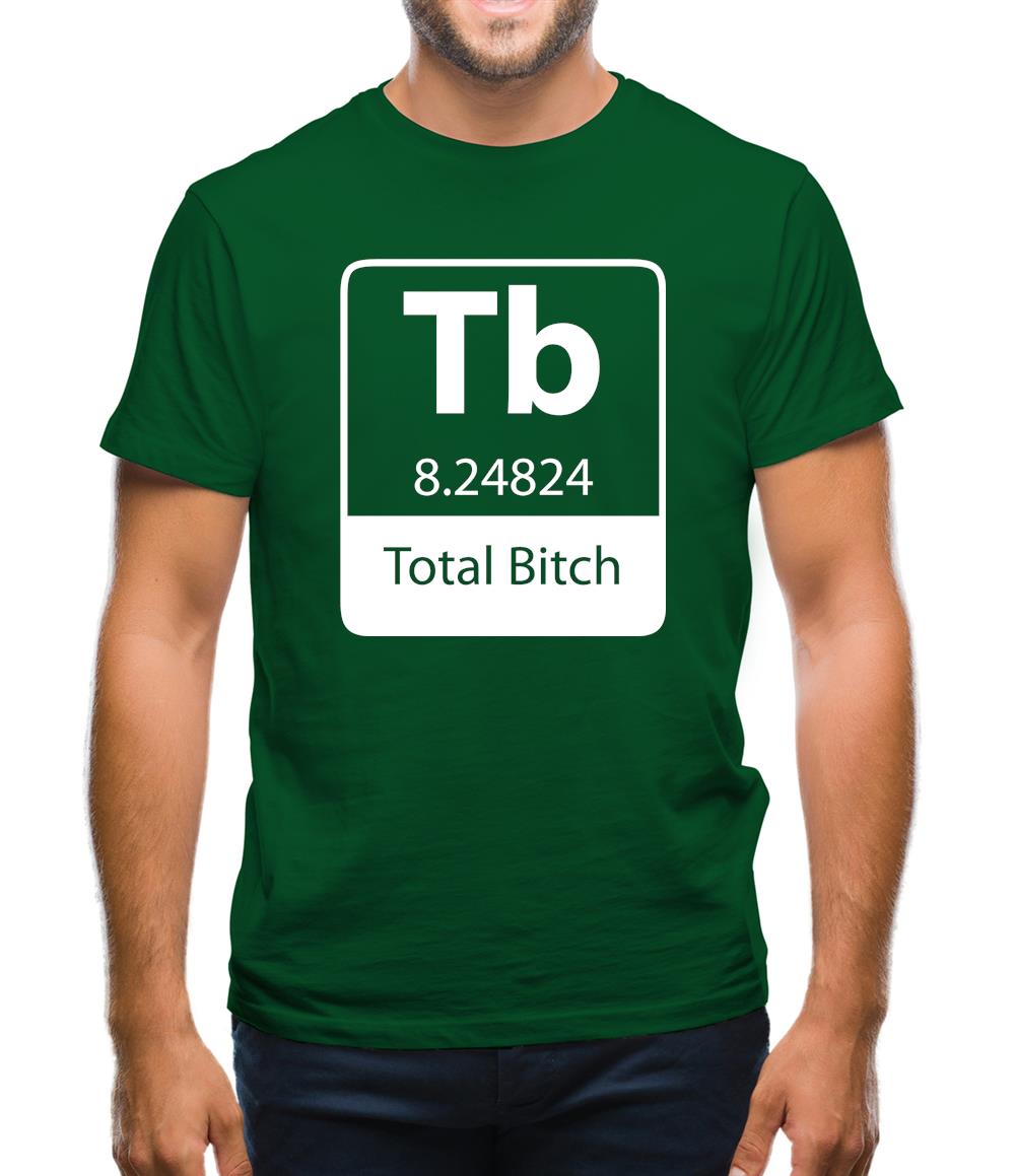Total Bi*ch Mens T-Shirt Total Bi*ch Mens T-Shirt