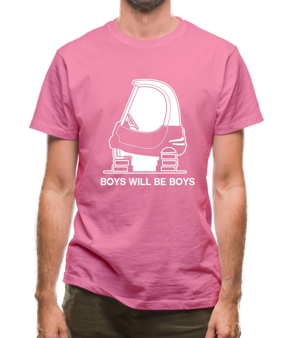 Boys Will Be Boys Mens T-Shirt Boys Will Be Boys Mens T-Shirt