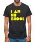 I am Nu Skool Mens T-Shirt I am Nu Skool Mens T-Shirt
