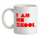 I am Nu Skool Ceramic Mug I am Nu Skool Ceramic Mug