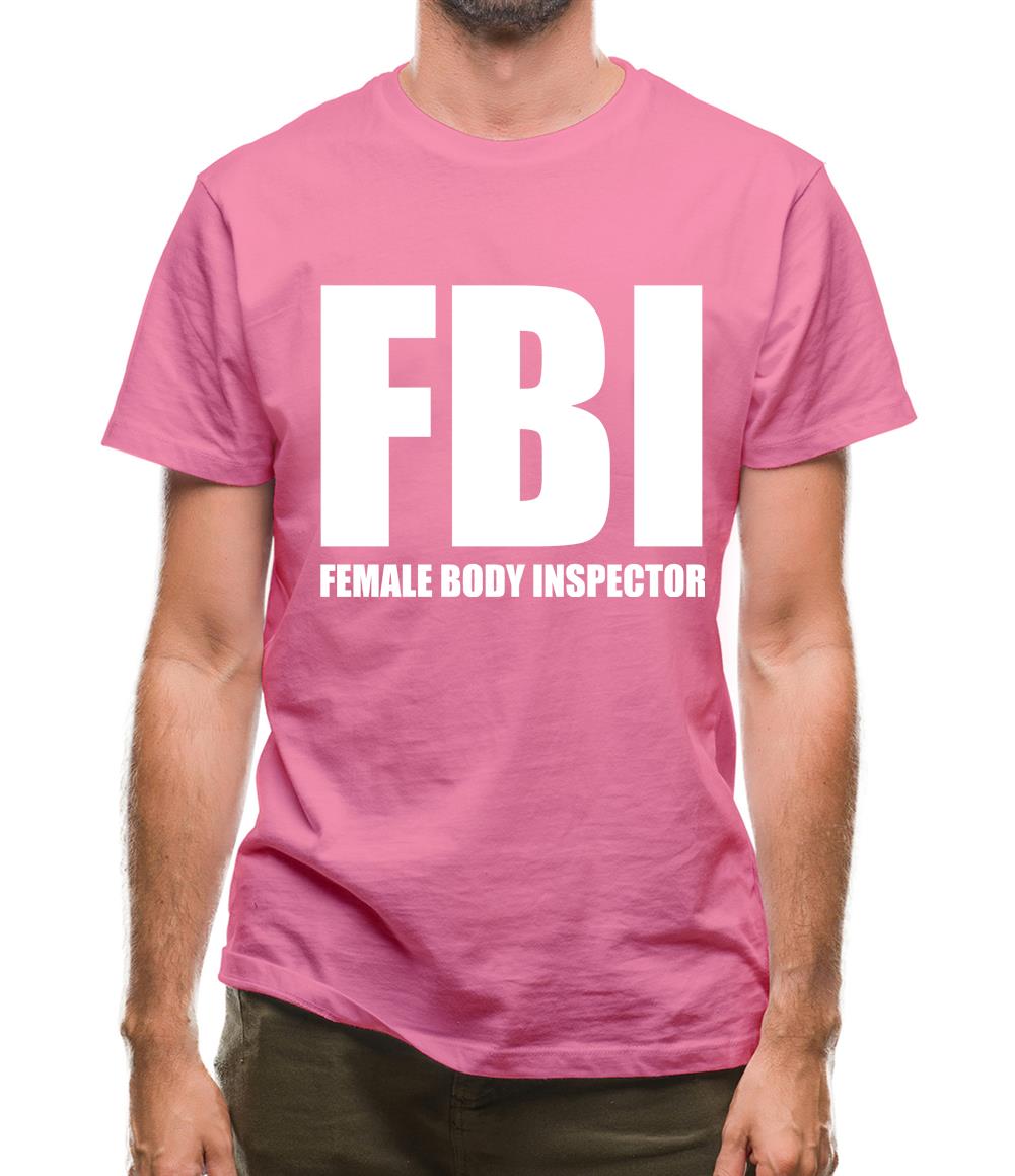 Female Body Inspector Mens T-Shirt Female Body Inspector Mens T-Shirt