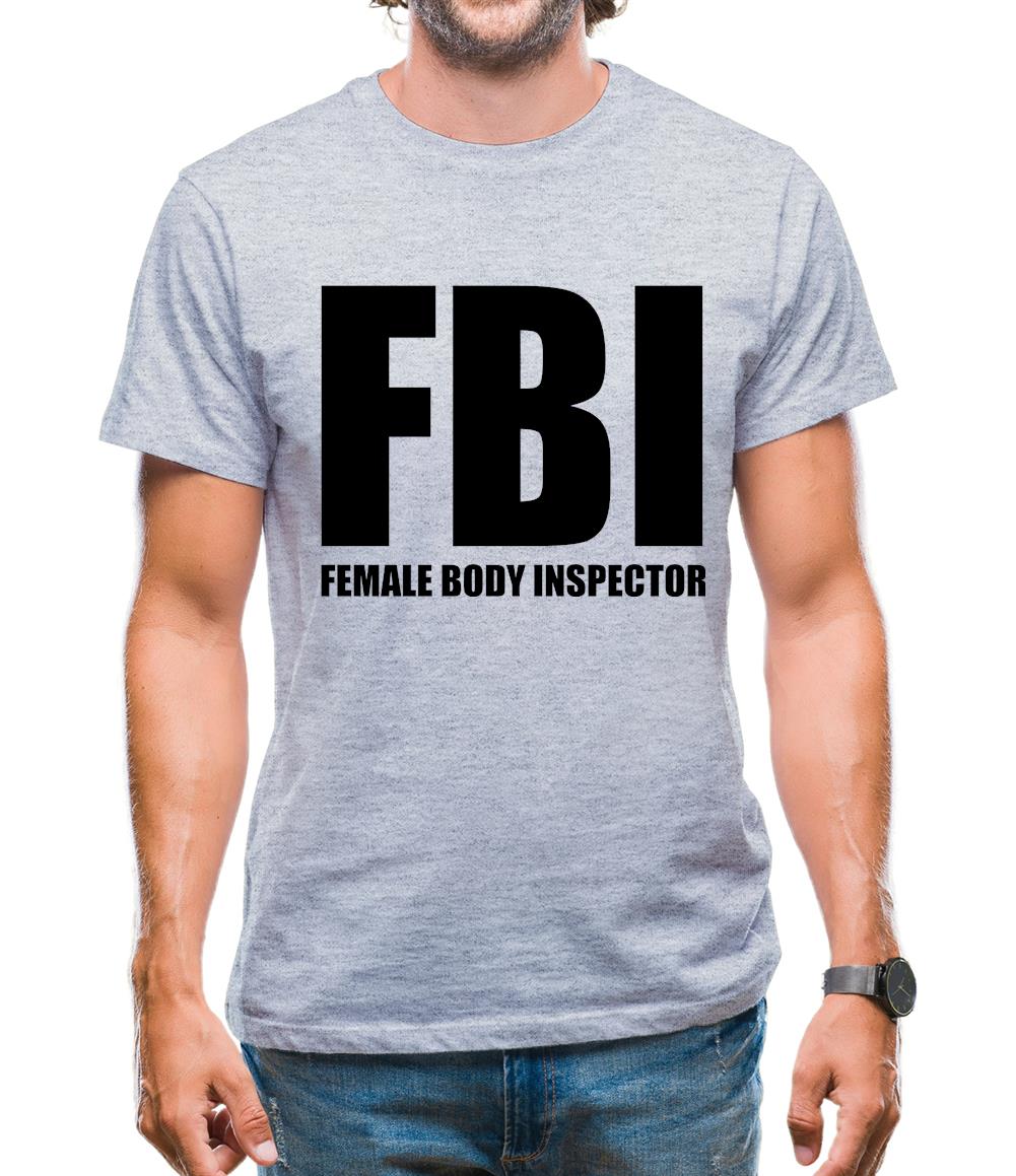 Female Body Inspector Mens T-Shirt Female Body Inspector Mens T-Shirt