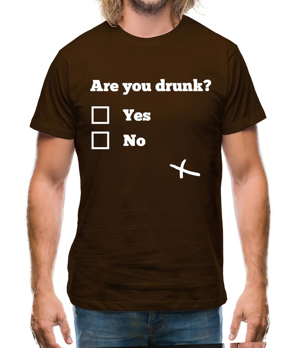 Are You Drunk? Mens T-Shirt Are You Drunk? Mens T-Shirt