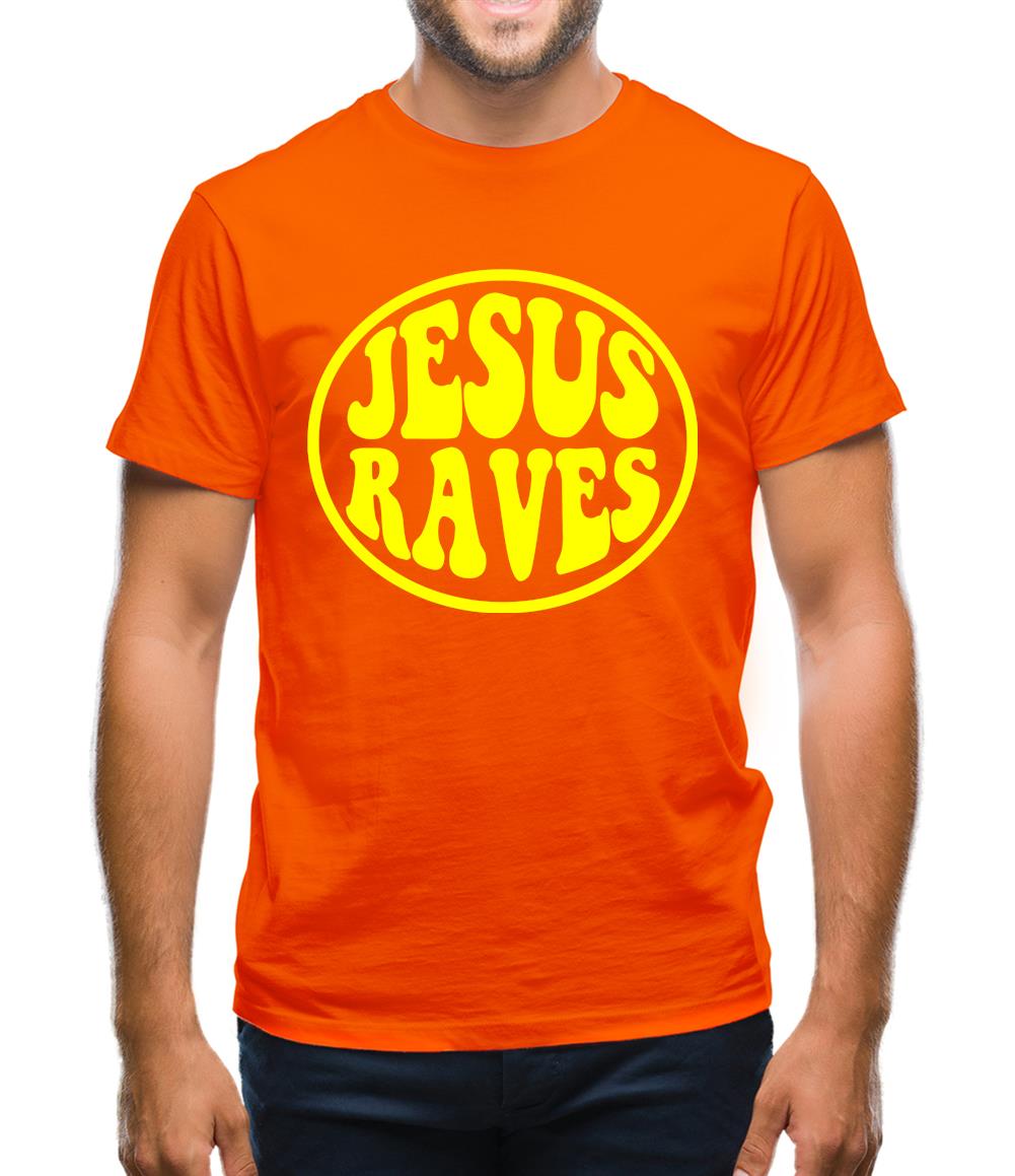 Jesus Raves Mens T-Shirt Jesus Raves Mens T-Shirt